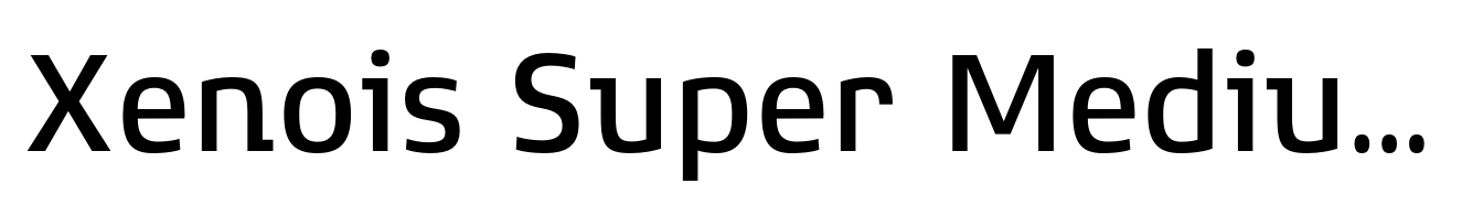 Xenois Super Medium